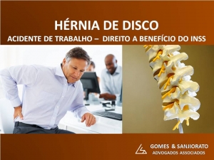 ACIDENTE DE TRABALHO (HÉRNIA DE DISCO)